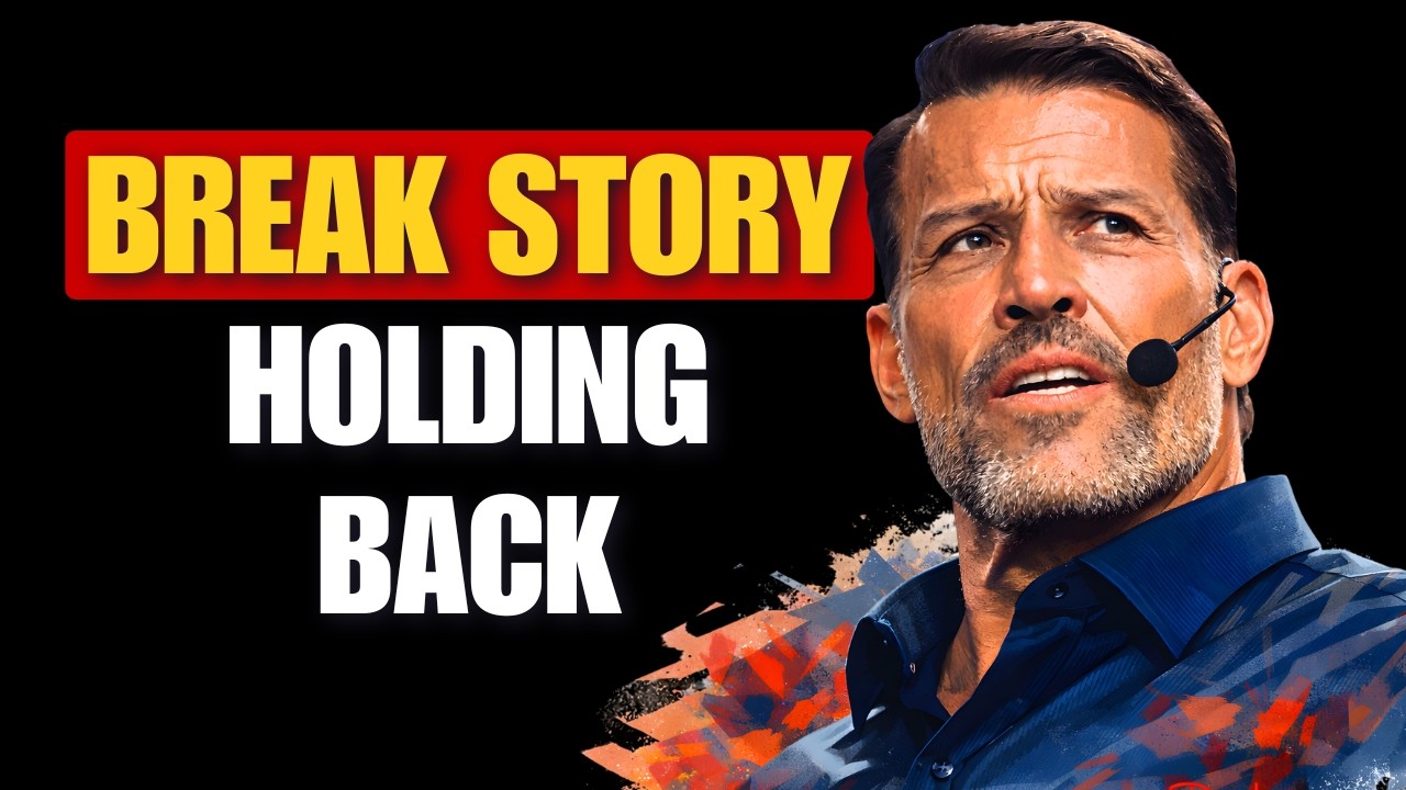 Break the Story That’s Holding You Back | Tony Robbins Motivation