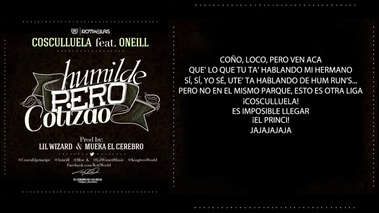 Humilde Pero Cotizao (Con Letra) - Cosculluela Feat. O'neill ®