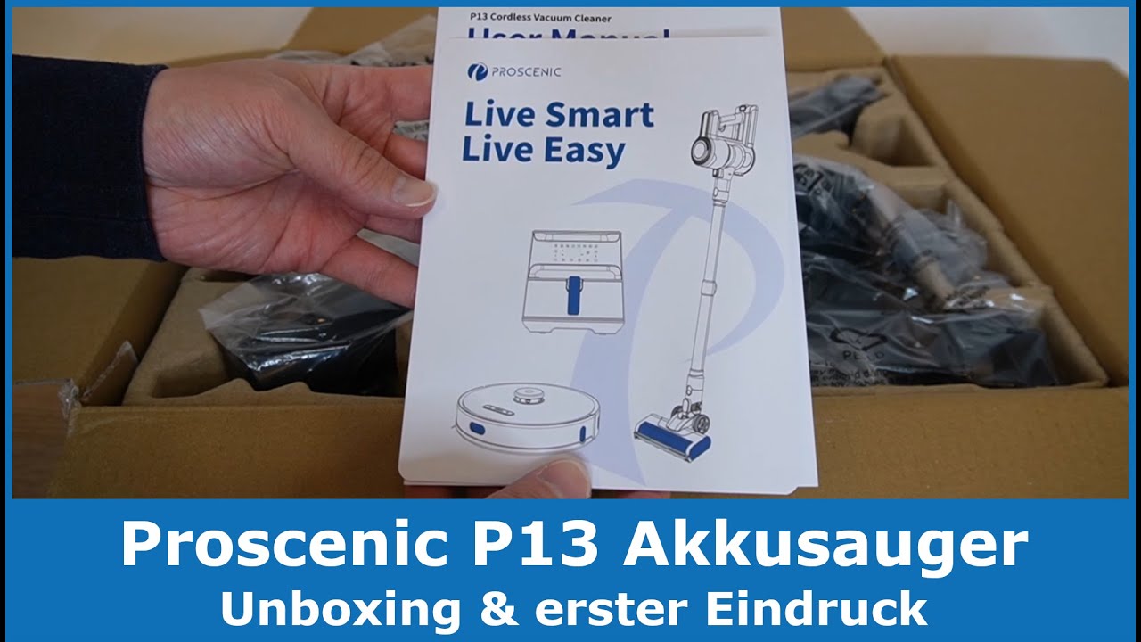 Proscenic P13 Akku Staubsauger || Unboxing und Vorstellung