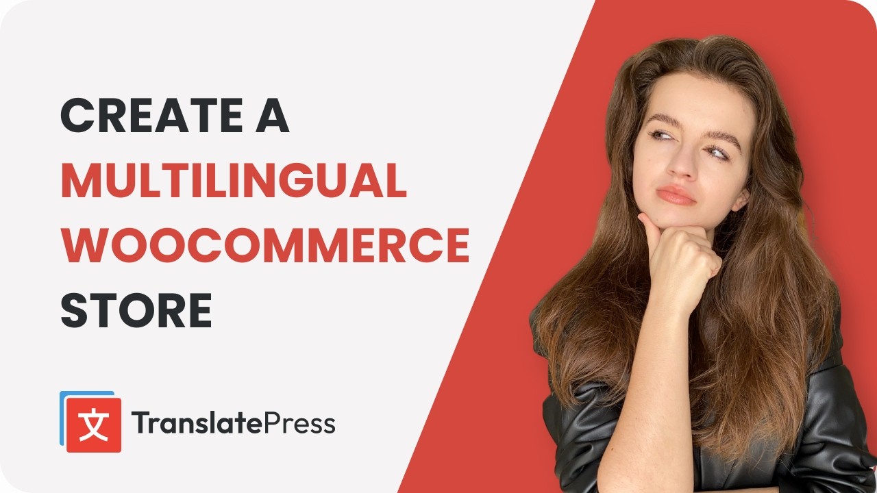 Reach Global Customers With A Multilingual WooCommerce Store (No Coding Needed)
