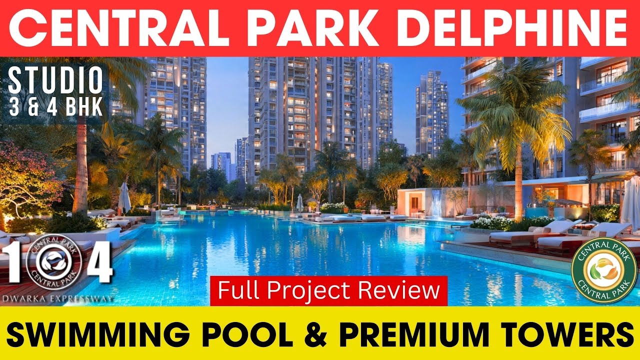 Central Park Delphine 104 Sector 104 Dwarka Expressway Gurgaon &ndash; Complete Review 2026