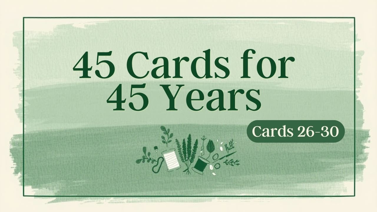 45 Cards in 45 Years - Cards 26-30