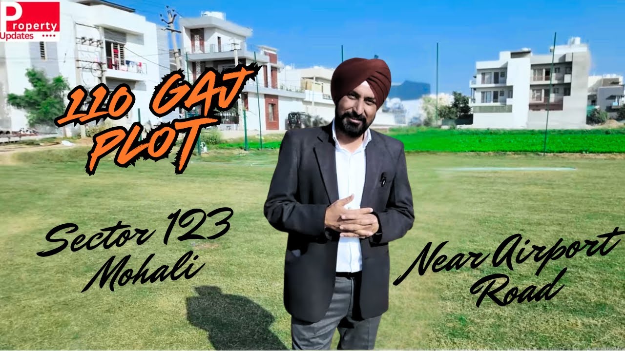 Premium 110 Gaj Plot for Sale | Sector 123 Mohali | Near Airport Road