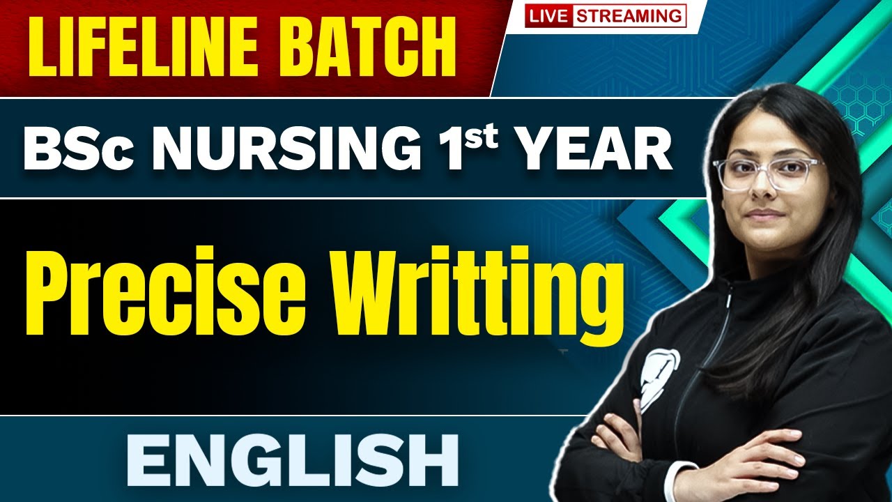 Precise Writting | English | Bsc Nursing 1st Year | Lifeline Batch