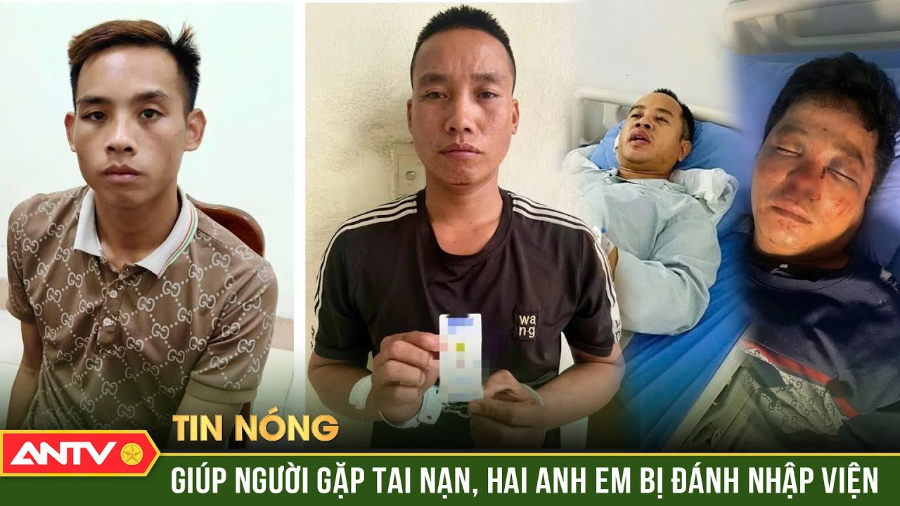 Toàn cảnh vụ hai anh em bị đánh dã man sau khi giúp người gặp nạn | ANTV
