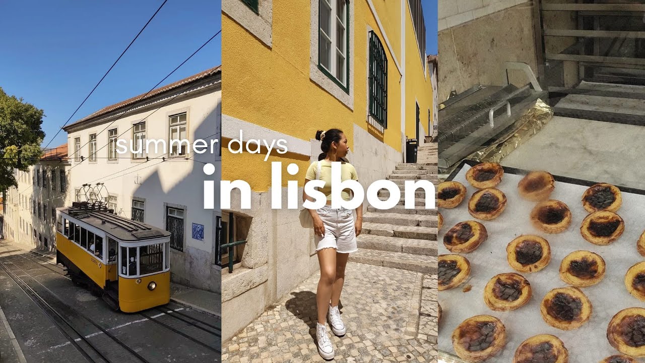 summer days in lisbon : exploring, finding the best egg tarts, eating good food
