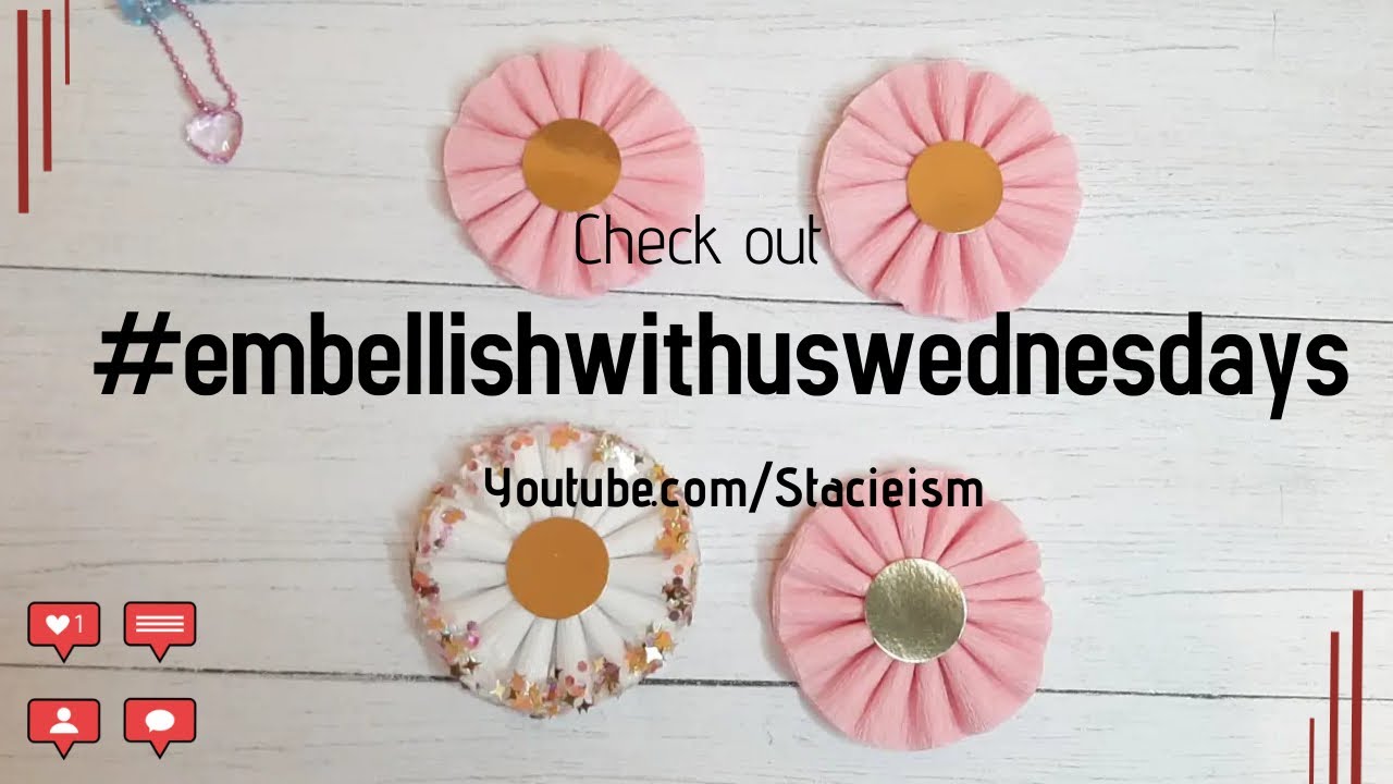 Tutorial: Chunky Rosettes | #embellishwithuswednesdays