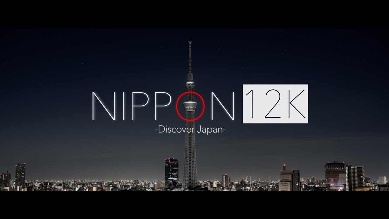 NIPPON 12K -Discover Japan- | Timelapse Film