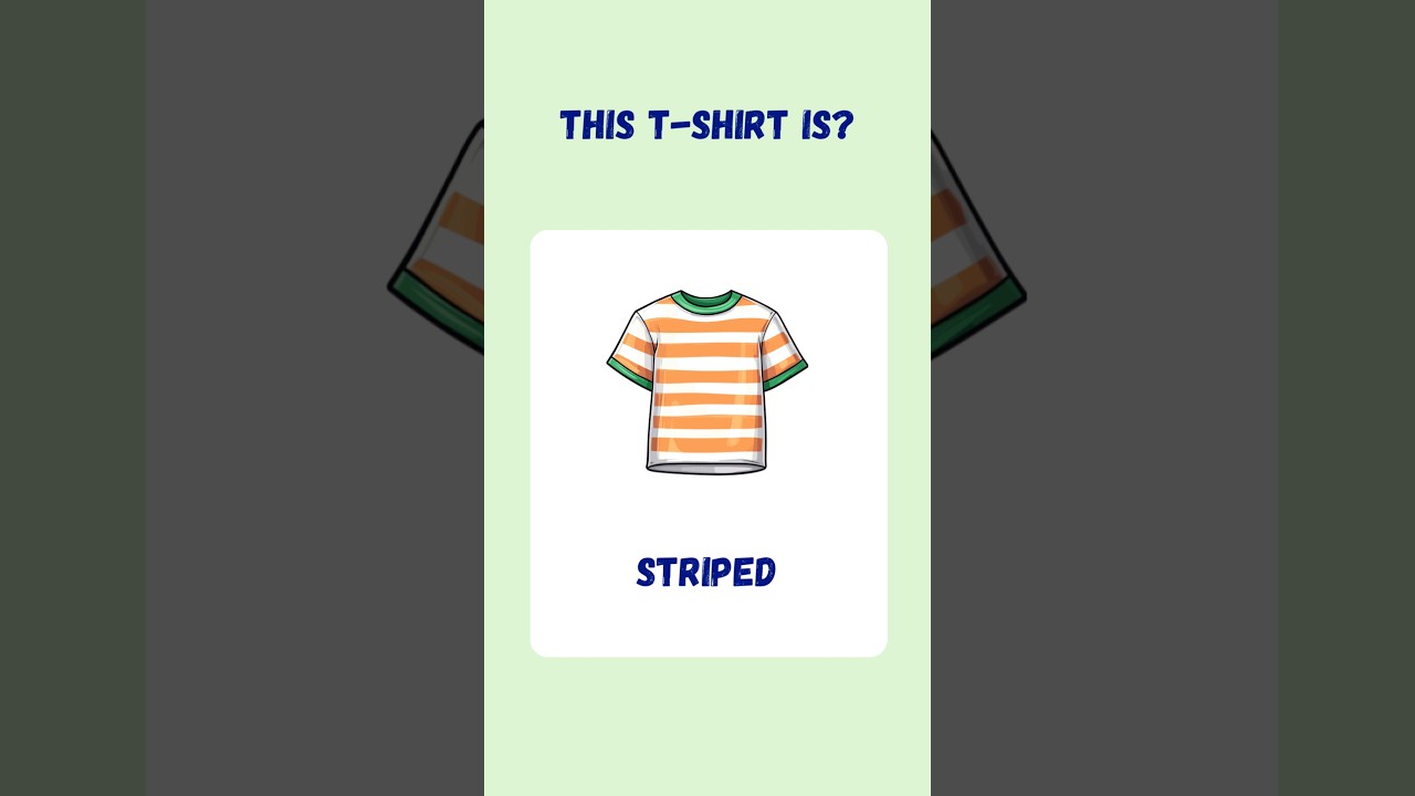 Want to describe outfits better in English? Learn the key words for clothing designs.