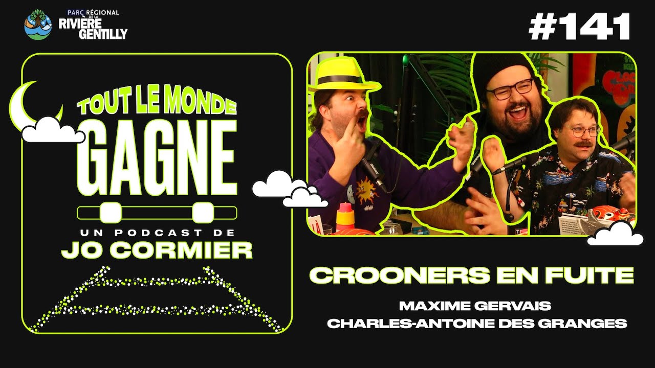TLMG Ep 141 : MAXIME GERVAIS ET CHARLES-ANTOINE DES GRANGES ( CROONERS EN FUITE )
