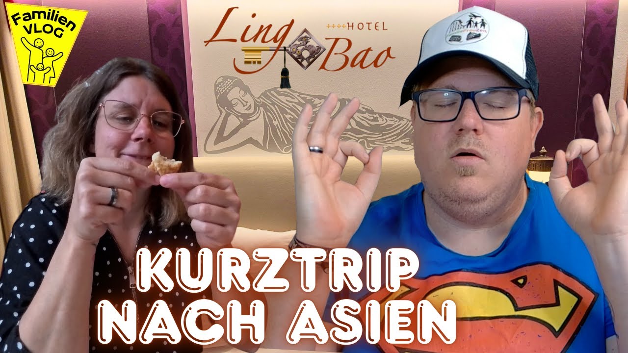 Übernachten wie in ASIEN?! - Ling Bao VLOG und Fazit