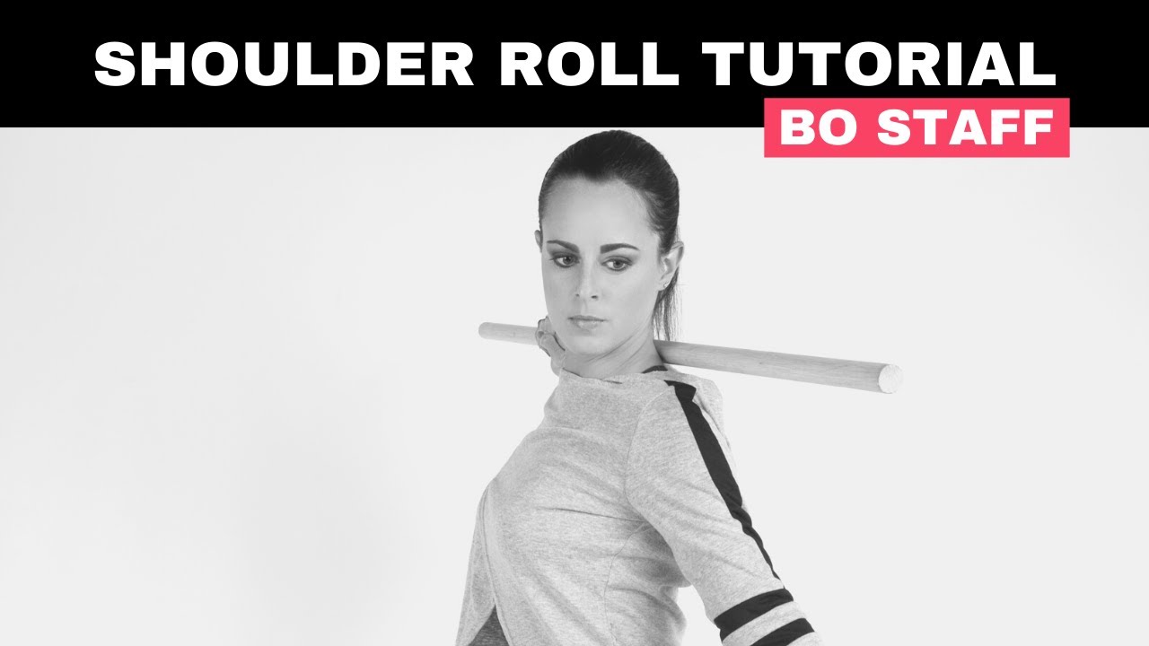Bo Staff Shoulder Roll | Tutorial with Chloe Bruce