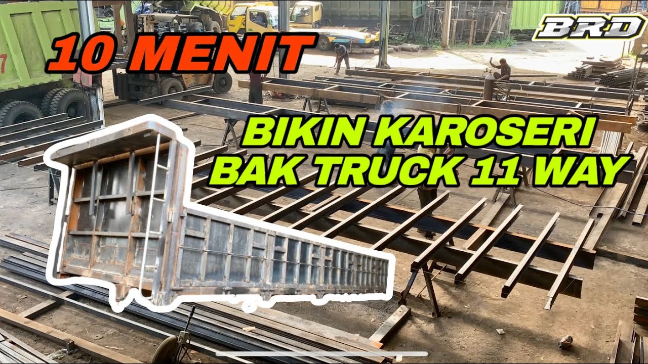 BEGINILAH PROSES PEMBUATAN KAROSERI BAK TRUCK 11 WAY DROP SIDE