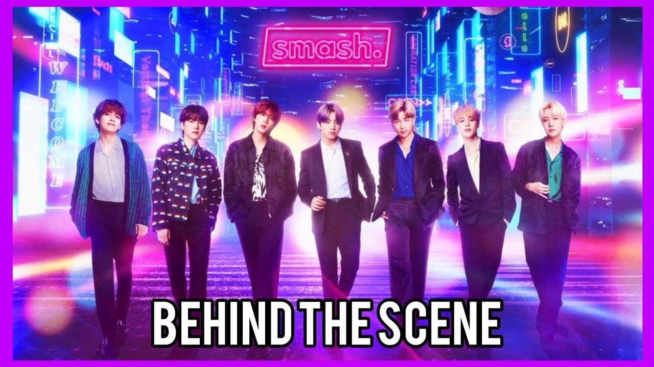 BTS X SMASH | BEHIND THE SCENE