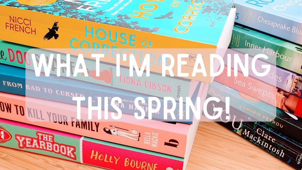 What I'm Reading This Spring!