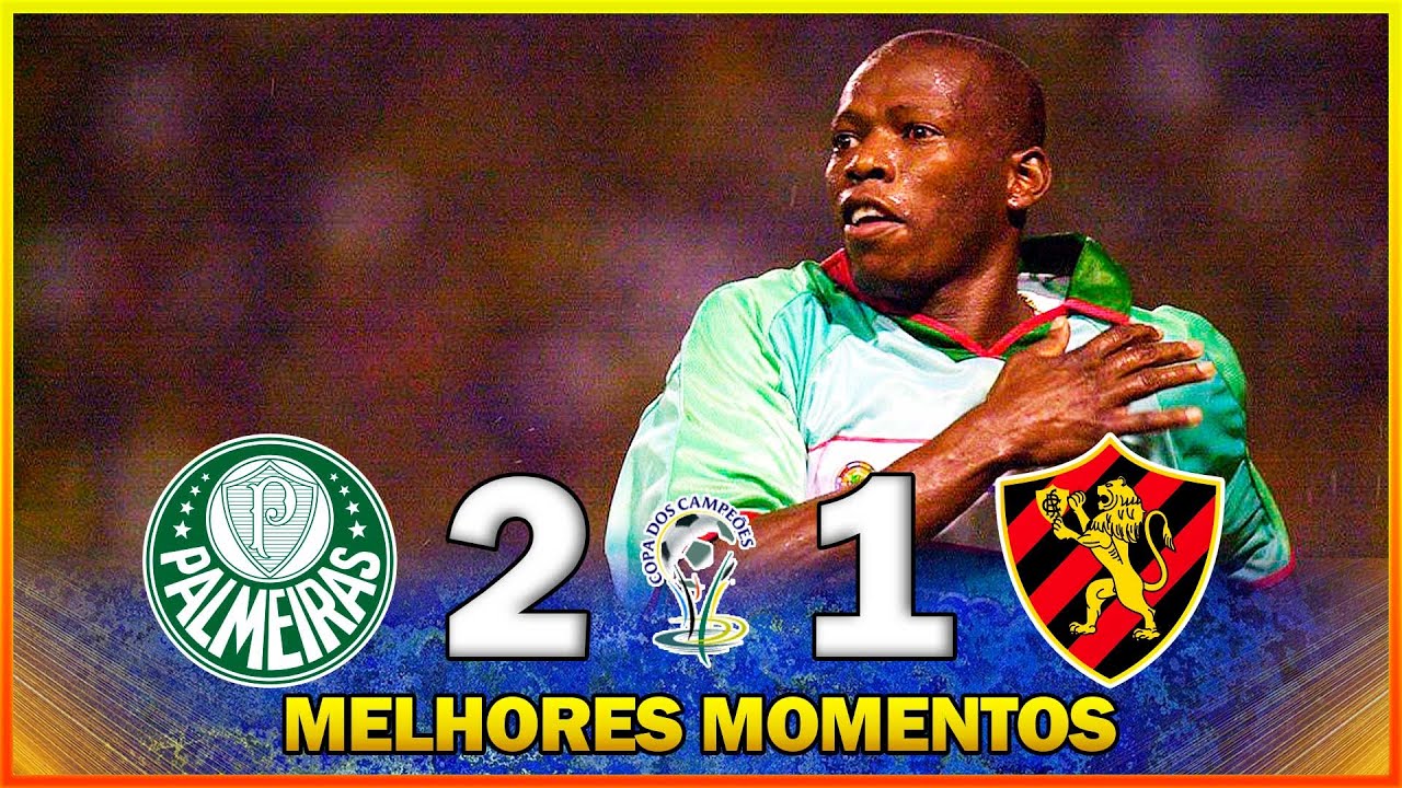 PALMEIRAS 2 x 1 SPORT ● MELHORES MOMENTOS ● FINAL ● COPA DOS CAMPEÕES 2000