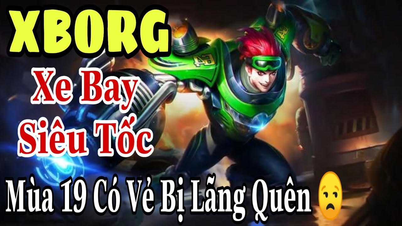 Mobile Legends: XBORG - SIÊU XE RANK MÙA 19 CỰC CĂNG, BUILD PHÉP VÀ CÁI KẾT 🤣