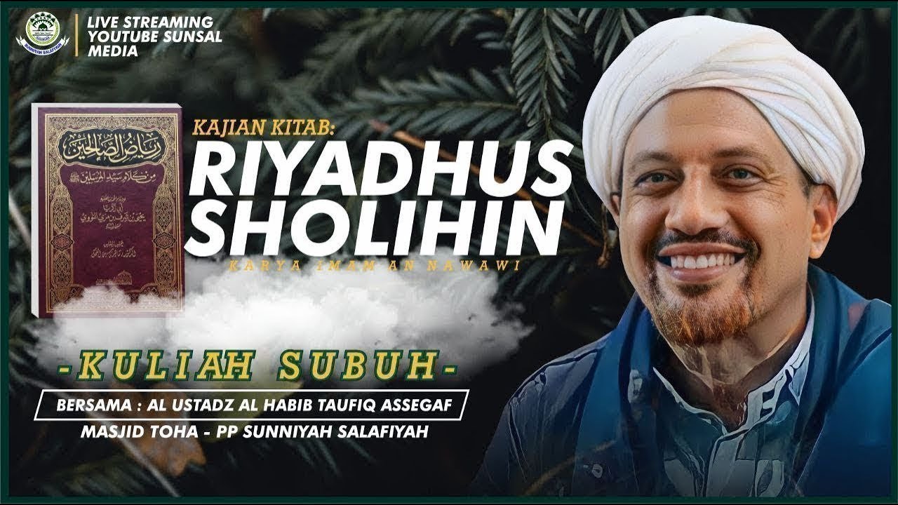 🔴[LIVE] 73. Riyadhus Sholihiin | | Habib Taufiq Assegaf