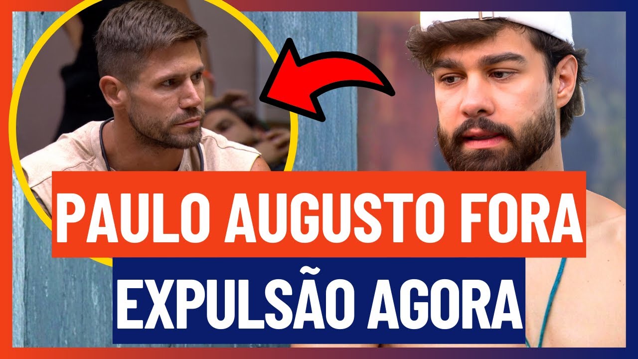 🔵 URGENTE! PAULO AUGUSTO É EXPULSO APÓS EMPURRAR JONAS | BBB 26