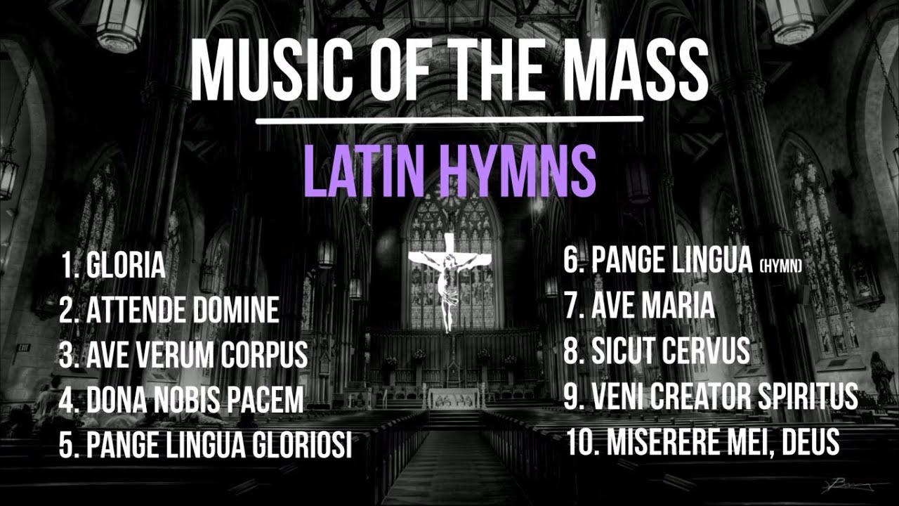 Music of the Mass | Latin Hymns & Chants | Catholic Church Songs | Choir w/ Lyrics & Translations