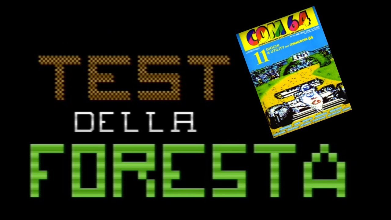 [Edicola C64] TEST DELLA FORESTA - Un'Avventura che ti Scruta Dentro (Garzanti 1986)
