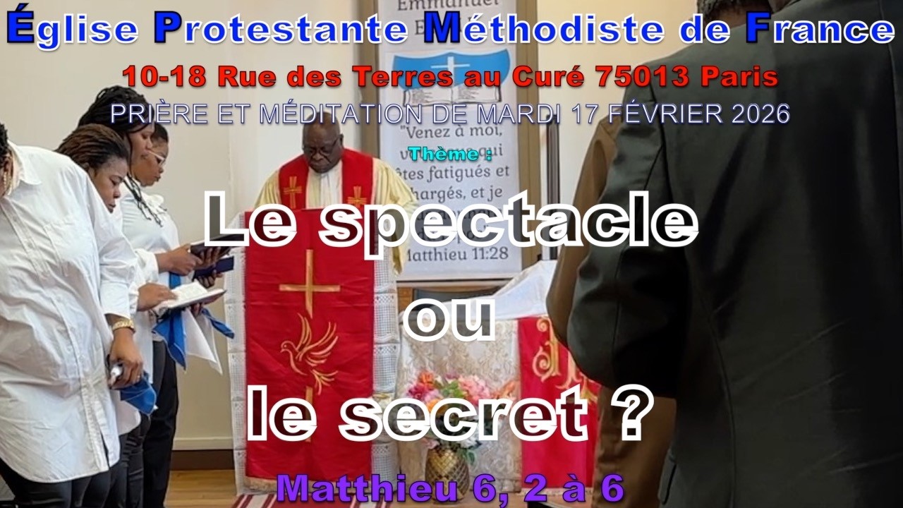 E P M F   PRIÈRE ET MÉDITATION DE MARDI 17 FÉVRIER 2026