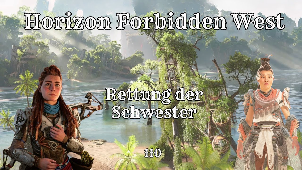 Horizon Forbidden West DLC | Rettung der Schwester | Folge 110