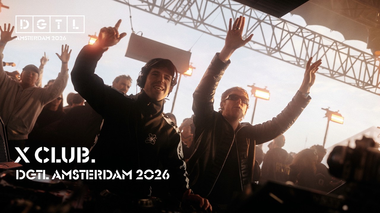 X CLUB. | FULL SET | DGTL AMSTERDAM 2026