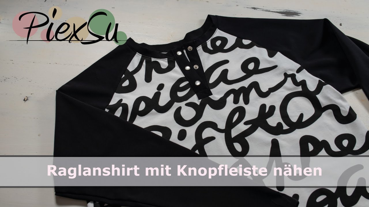 Raglanshirt mit Knopfleiste nähen - Schnittmuster PiexSu Travers