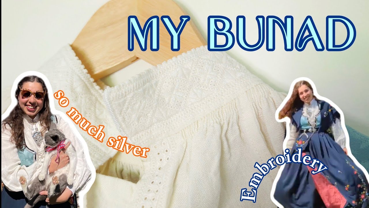 All about my Bunad ( traditional Norwegian folk costume)