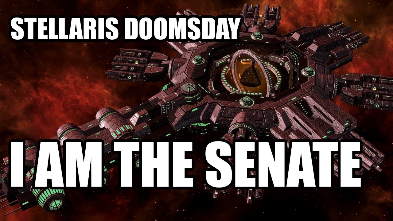Stellaris Federations - Doomsday Origin - I am the Senate.