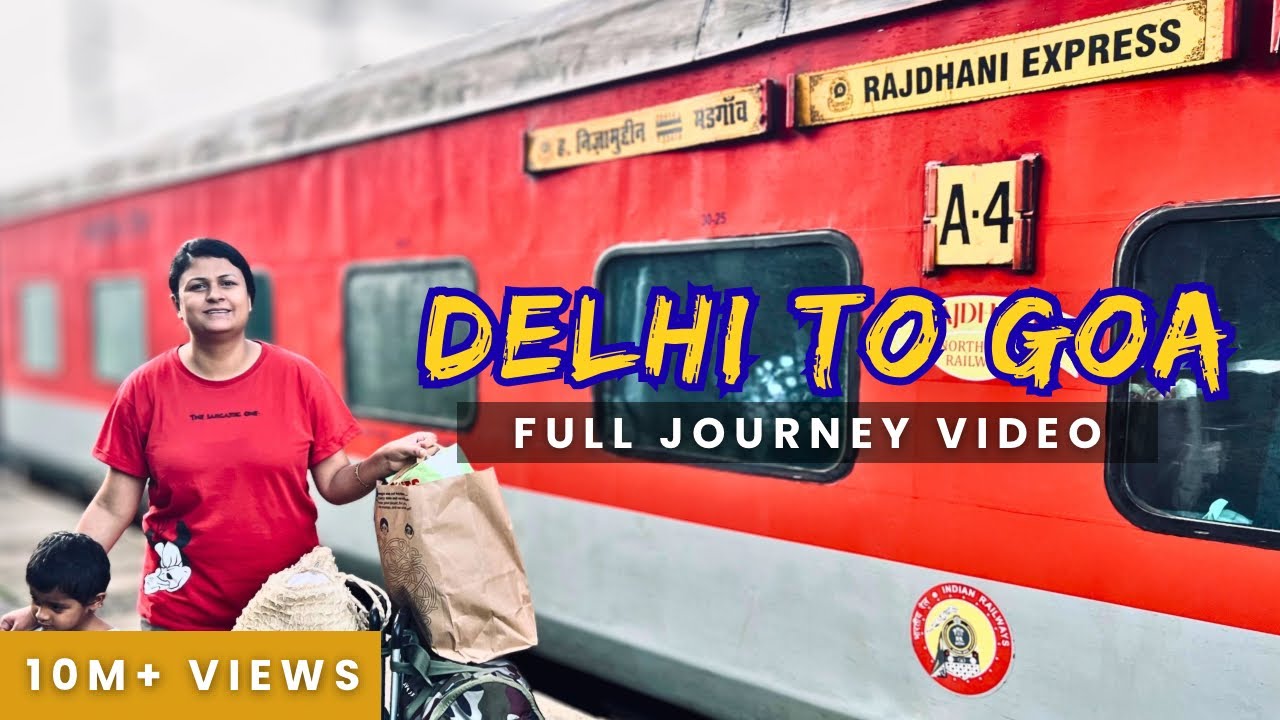 Delhi To Goa By Train | Madgaon Express | Rajdhani First AC