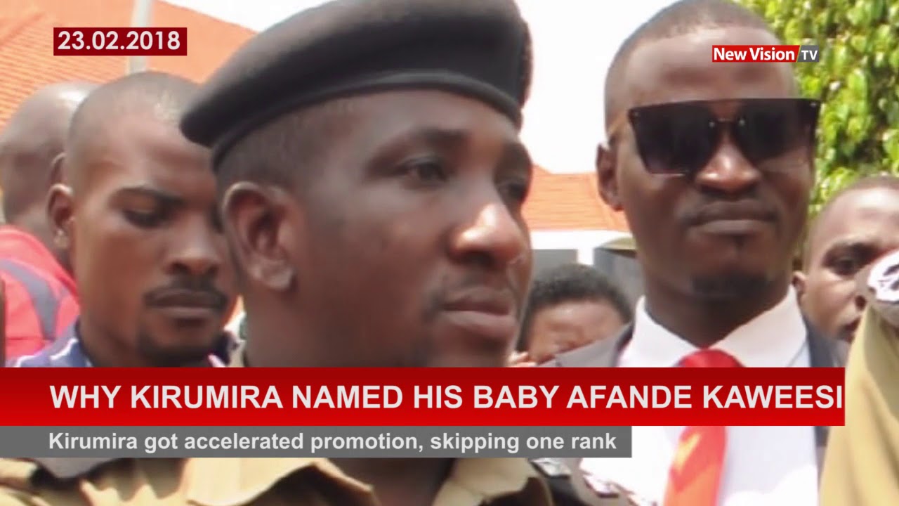 Why Kirumira named his baby Afande Kaweesi