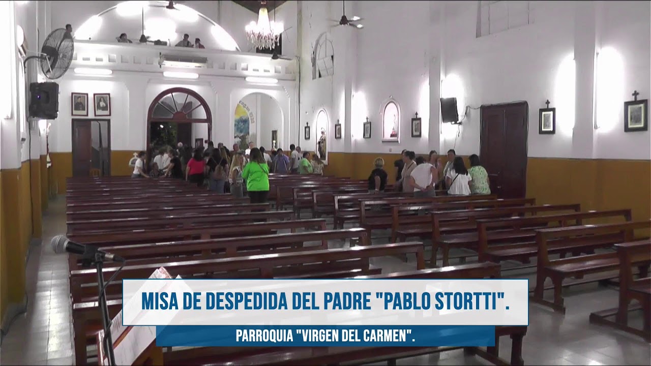 Misa de Despedida del Padre Pablo Stortti.