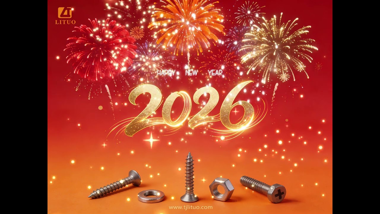 Lituo wish you 2026 happy new year#happynewyear2026 #NewYear2026 #hello2026 #screw #screwwholesale