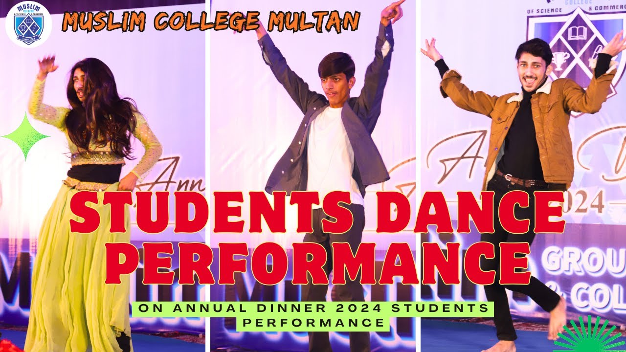 Students Dance Performance | Aaj Ki Raat Maza Husan Ka | Annual Dinner 2024 | Muslim College Multan