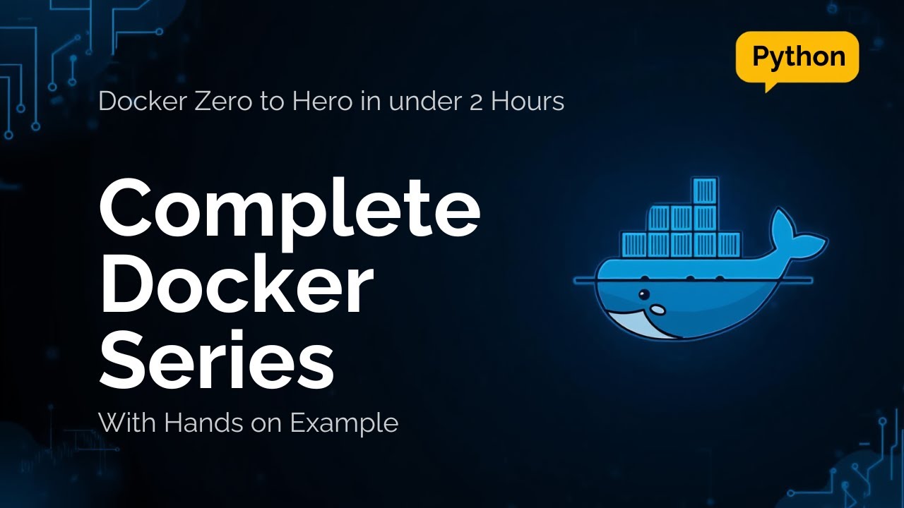 Docker for Developers & ML Engineers in 2026: The Complete Masterclass (Zero to Hero)