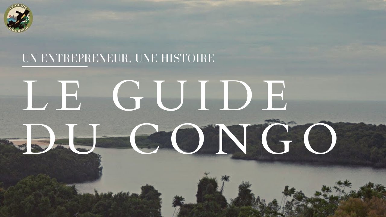 Le Guide du Congo, l'agence de tourisme &agrave; la conqu&ecirc;te du Congo