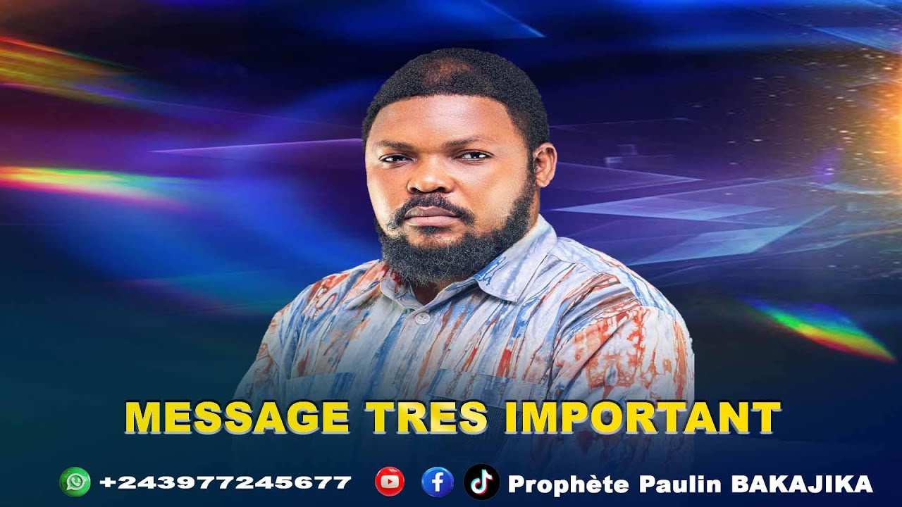 URGENT : MESSAGE TRES IMPORTANT | VENDREDI, 23 JANVIER 2026 | PROPHETE PAULIN BAKAJIKA
