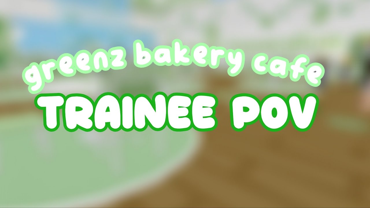Greenz bakery cafe training | Trainee pov ! | #roblox #fyp #Greenzbakerycafe