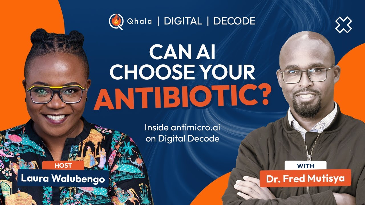 Can AI Choose Your Antibiotic? Inside antimicro.ai on Digital Decode with Dr. Fred Mutisya