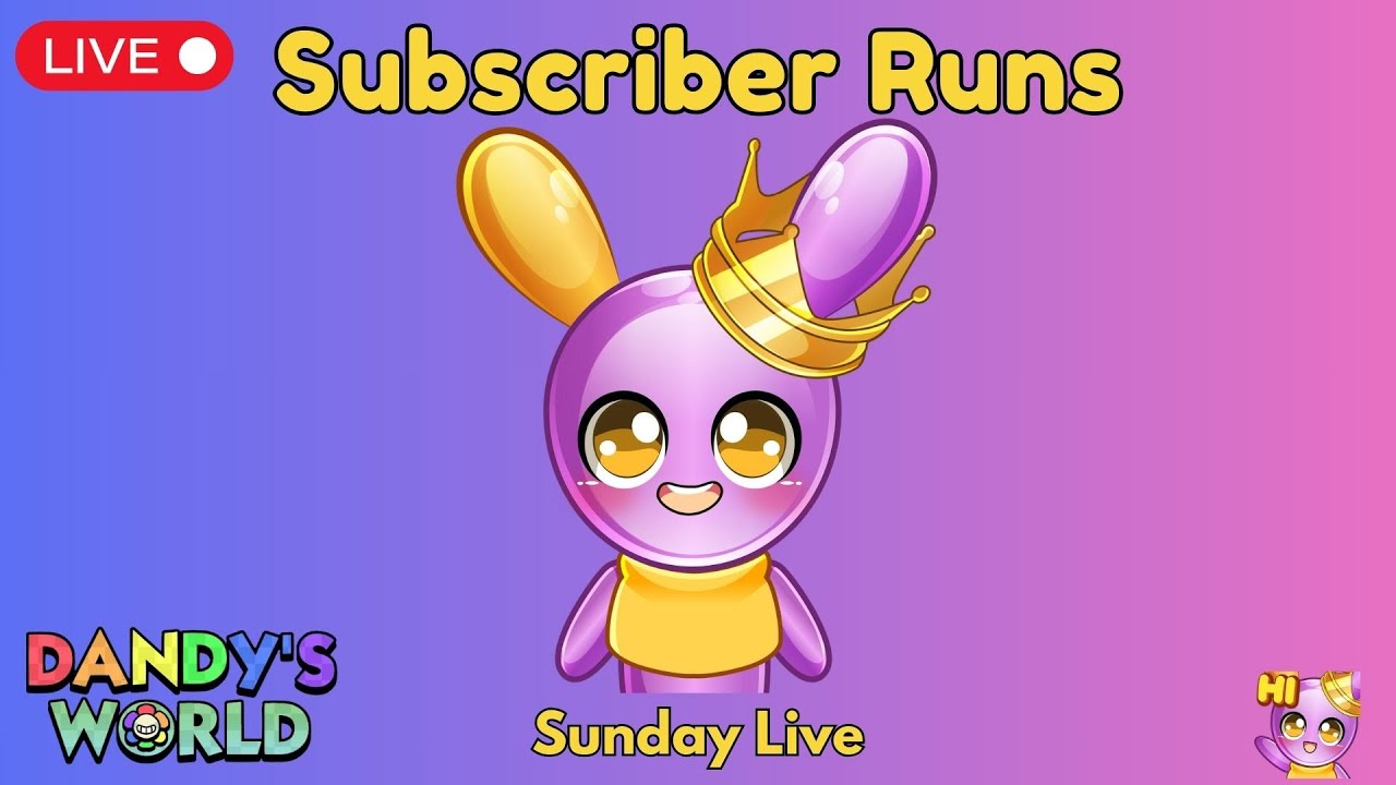 LIVE: Playing Dandy’s World With Subscribers (Sunday Runs!)