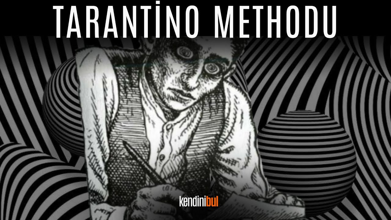 Hayatınızı Değiştirmek İçin Sadece Bir Geceye İhtiyacınız Var (Quentin Tarantino)