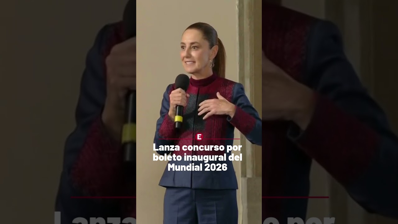 Sheinbaum lanza concurso por boleto inaugural del Mundial 2026