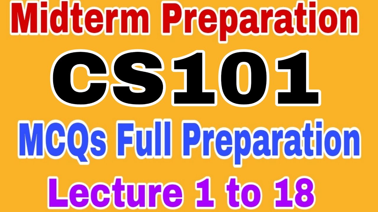 CS101 Midterm Mcqs Preparation 2025 || CS101 midterm Mcqs 2025||Cs101 Midterm Mcqs Preparation 2025