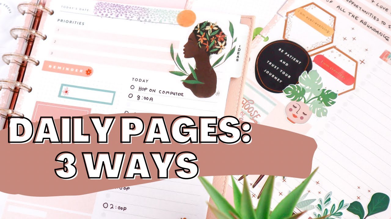 3 FUN WAYS TO USE DAILY PAGES | HAPPY PLANNER CLASSIC  DAILY PAGES