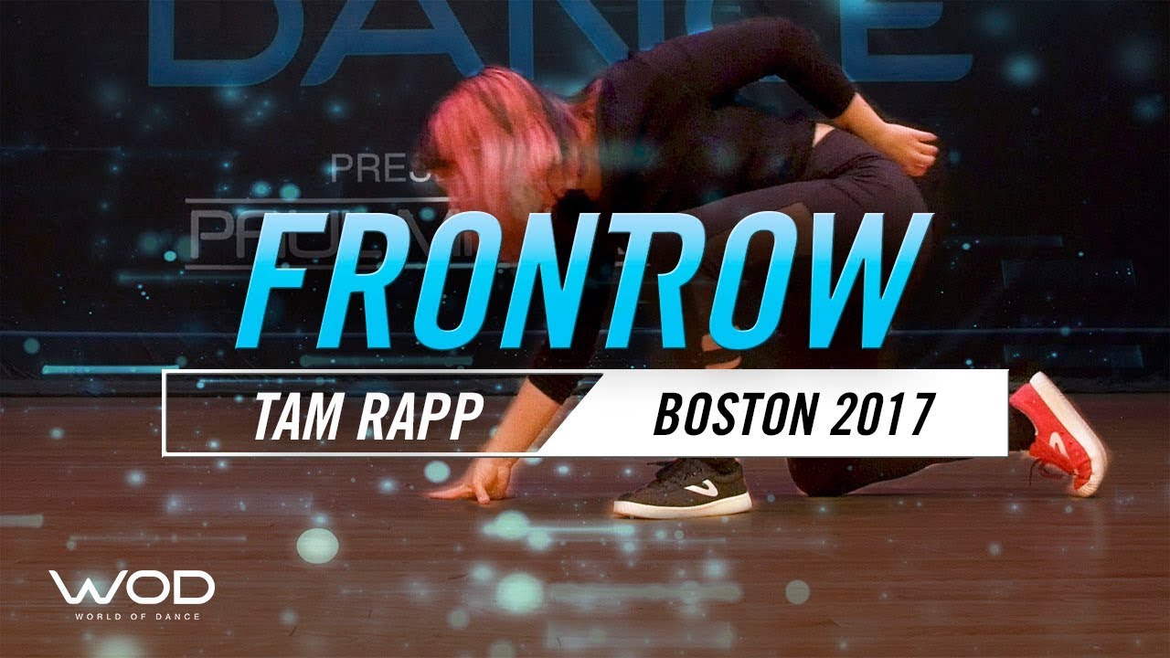 Tam Rapp | FrontRow | World of Dance Boston 2017 | #WODBOS17