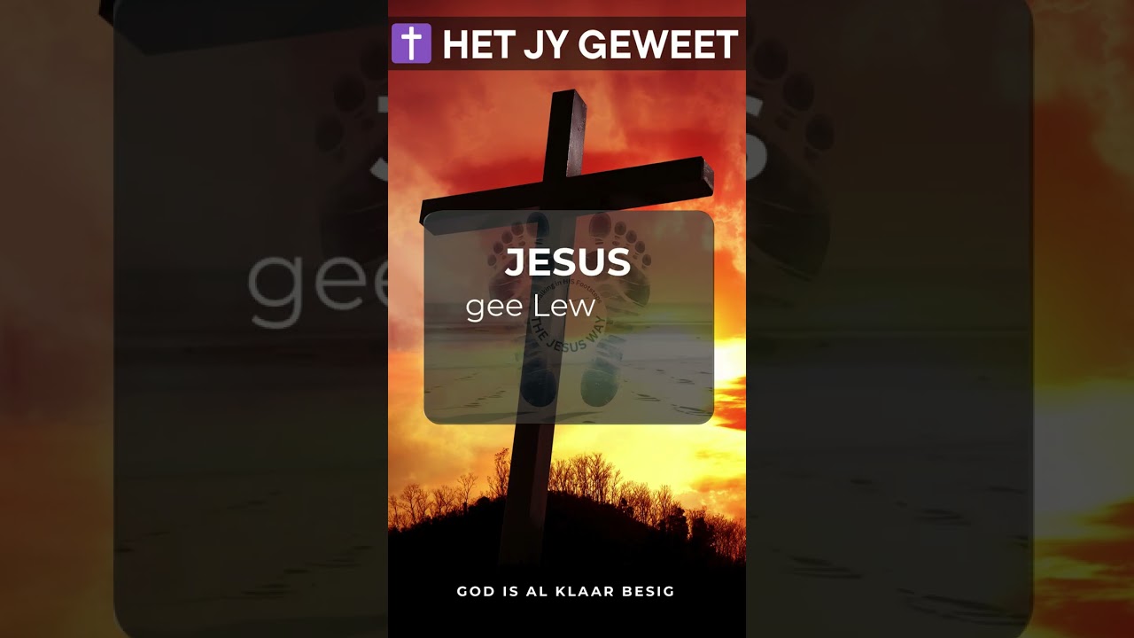 God is al klaar besig - Het Jy Geweet?