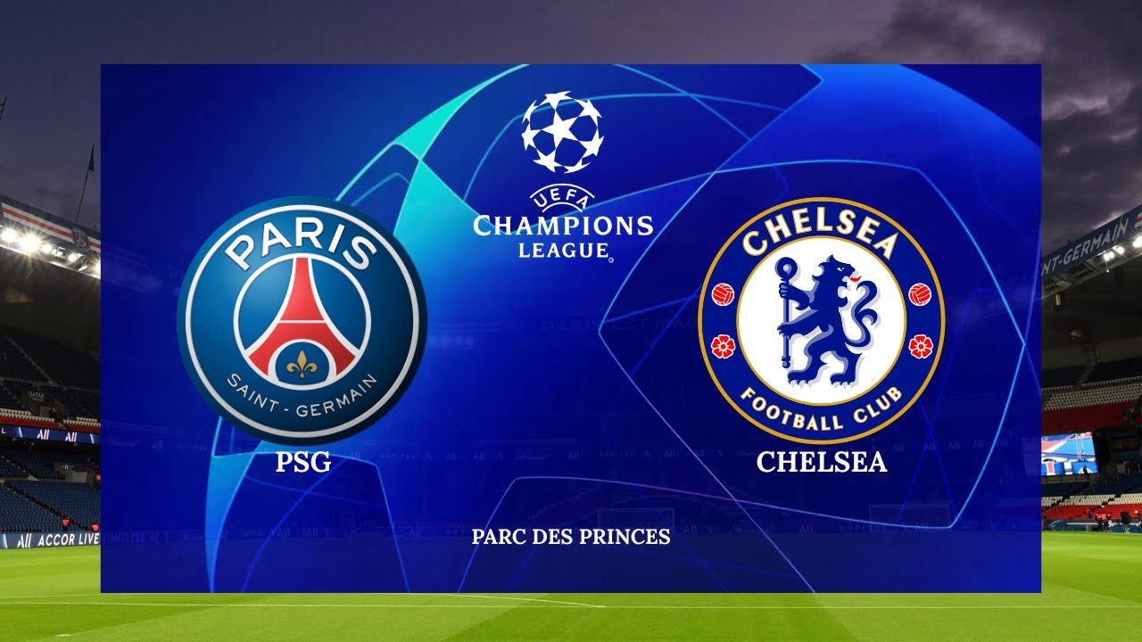 🔵𝐋𝐈𝐕𝐄 ดูบอลสด 🔵ปารีส แซงต์ แชร์กแมง พบ เชลซี 🔵 UEFA CHAMPIONS LEAGUE🔵