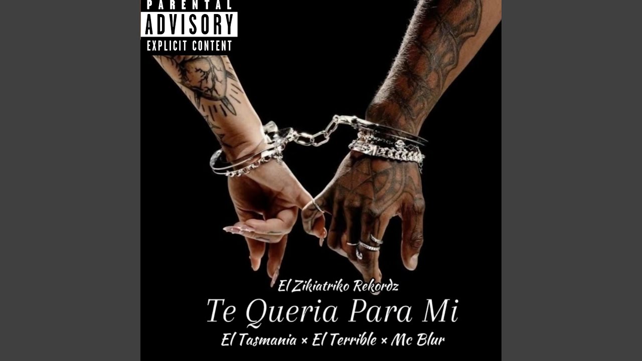 Te Queria Para Mi (feat. El Tasmania & El Terrible)